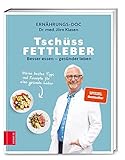 Tschüss Fettleber: Besser essen – gesünder leben